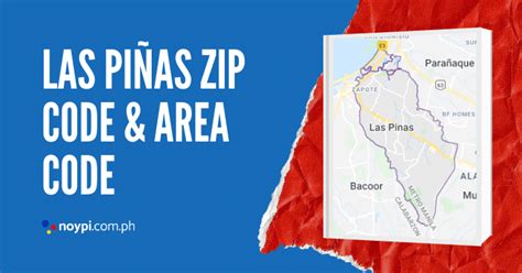 caa las piñas city zip code|Las Piñas Zip Code and Area Code • Noypi.com.ph.